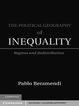 Cambridge Studies in Comparative Politics -  The Political Geography of Inequality