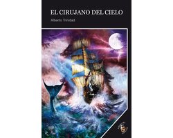 Narrativas Oblicuas 20 - El Cirujano del Cielo