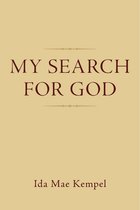 My Search For God