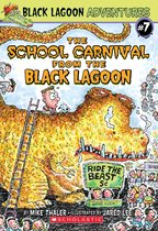 Black Lagoon Adventures 7 - The School Carnival from the Black Lagoon (Black Lagoon Adventures #7)