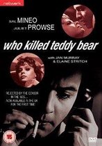 Who Killed Teddy Bear ?