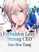 Volume 2 2 - Forbidden Love: Strong CEO