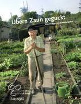 Übern Zaun geguckt