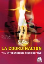 Entrenamiento Deportivo - La coordinación y el entrenamiento propioceptivo (Bicolor)