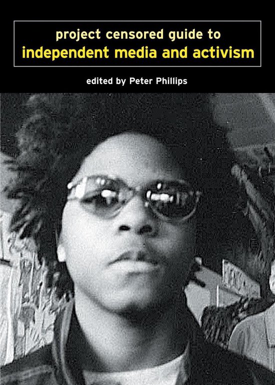 Project Censored Guide to Independent Media and Activism - cover