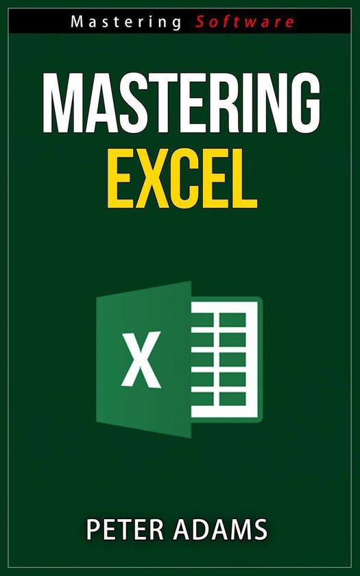 Mastering Software Series 1 - Mastering Excel - cover