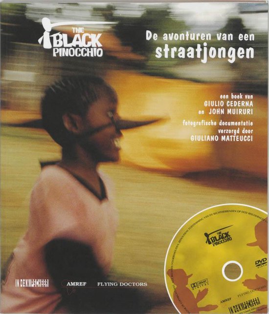 Cover van het boek 'The Black Pinocchio / De avonturen van een straatjongen + DVD' van J. Muiruri en G. Cederna