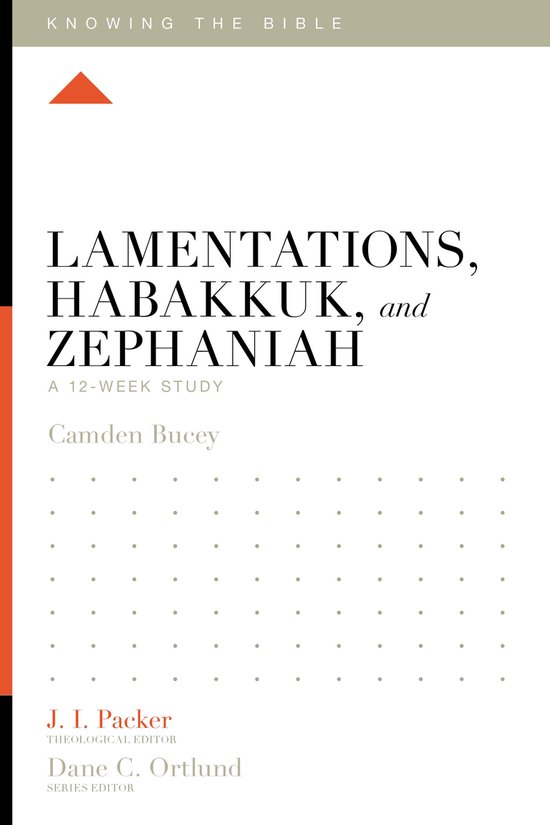 Knowing the Bible - Lamentations, Habakkuk, and Zephaniah (ebook ...
