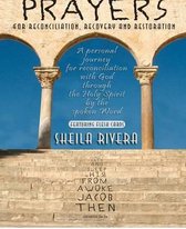 Prayers for Reconciliation, Recovery and Restoration