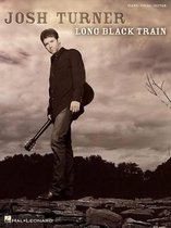 Josh Turner - Long Black Train