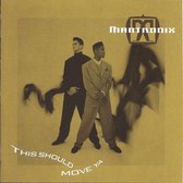 Mantronix - This Should Move Ya - ( UK EMI 1990 )