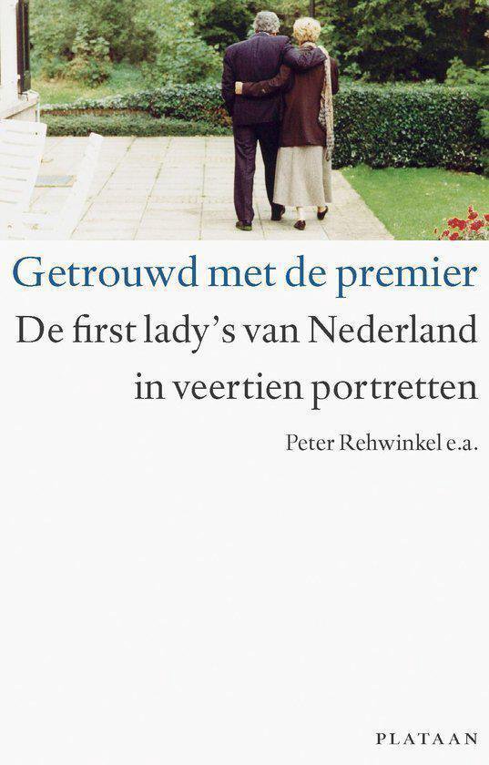 Getrouwd Met De Premier - P. Rehwinkel | Northernlights300.org