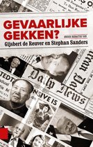 Gevaarlijke gekken?