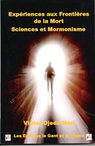 Experiences aux Frontieres de la Mort, Sciences et Mormonisme