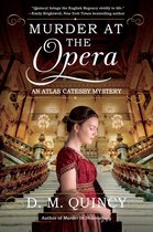 An Atlas Catesby Mystery 3 - Murder at the Opera