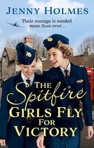 The Spitfire Girls 2 - The Spitfire Girls Fly for Victory