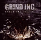 Grind Inc - Lynch And Dissect (CD)