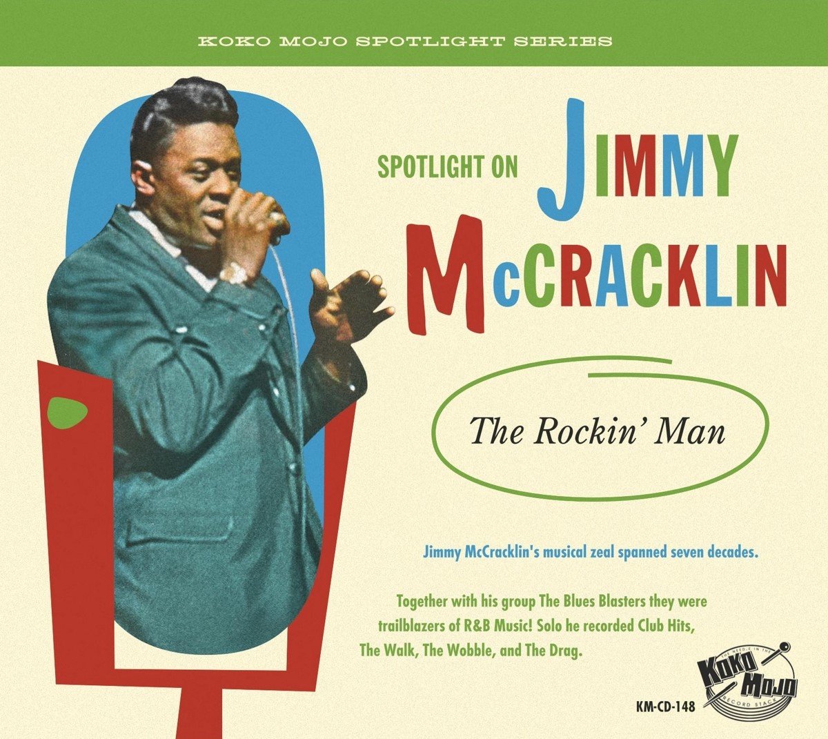 Jimmy McCracklin - Spotlight On Jimmy McCracklin (The Rockin' Man) (CD)