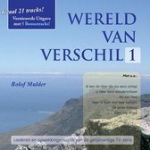Rolof Mulder - Wereld Van Verschil 1 (CD)
