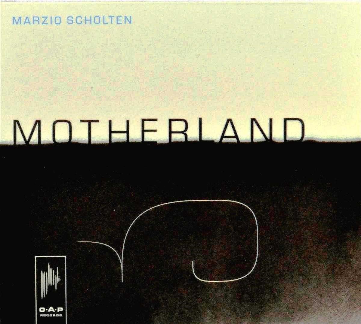 Marzio Scholten - Motherland (CD)