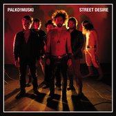 Palko!Muski - Street Desire (CD)