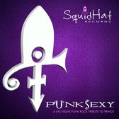 Various Artists - Punksexy; A Las Vegas Punk Rock Tribute To Prince (CD)