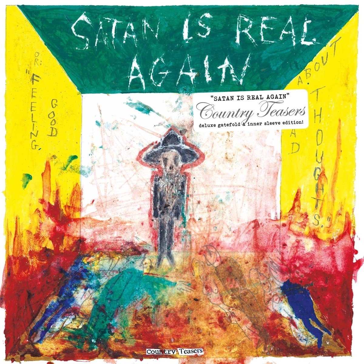 Country Teasers - Satan Is Real Again (Or: Feeling Good About Bad Thoughts) (CD)