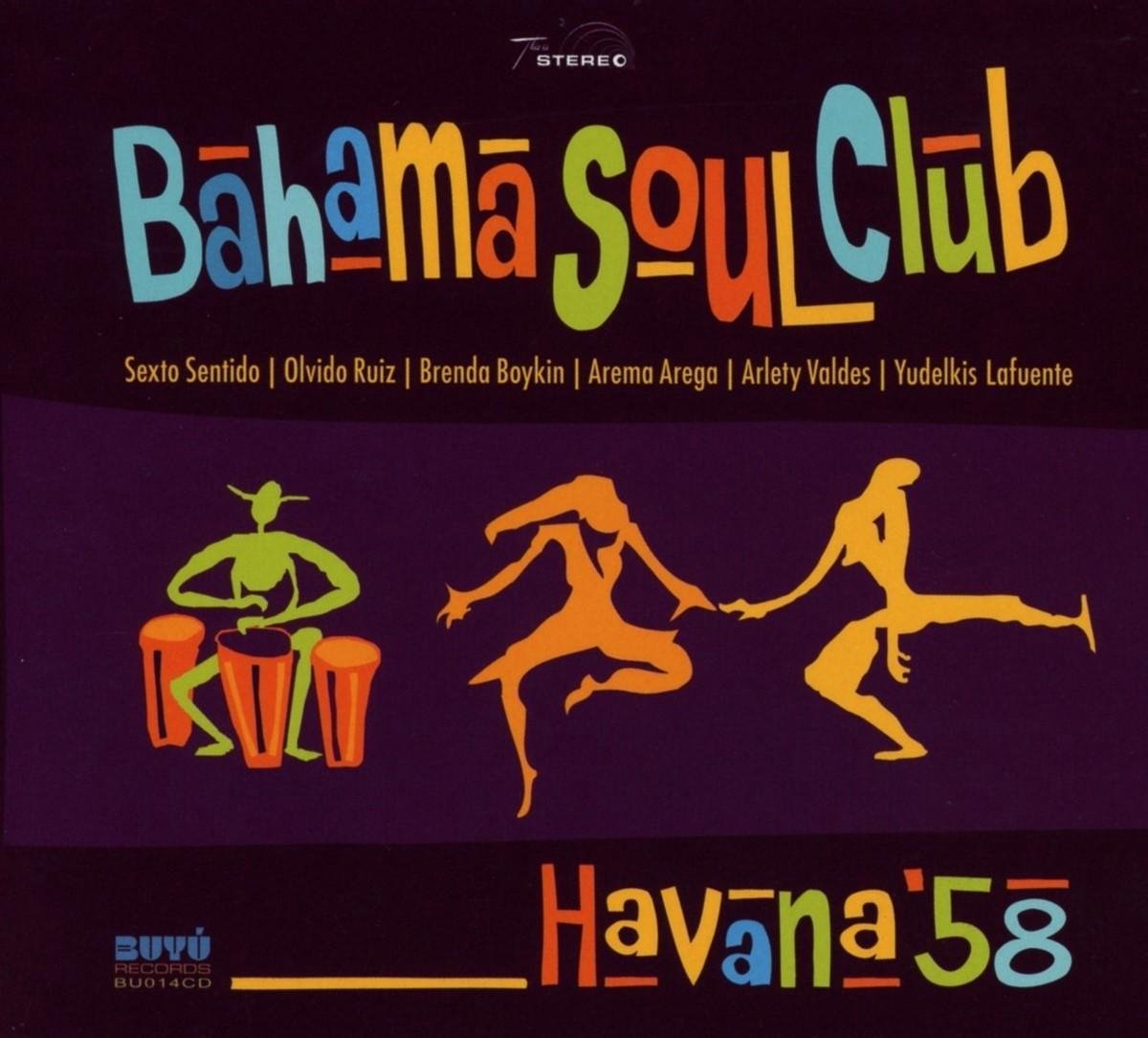 The Bahama Soul Club - Havana '58 (CD)