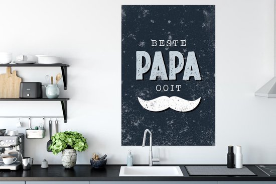 Poster Spreuken - Cadeau papa - Vaderdag - Quote - Beste papa ooit - 80x120 cm - Vaderdag cadeau - Geschenk - Cadeautje voor hem - Tip - Mannen