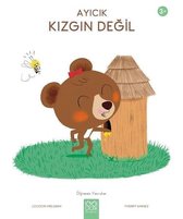 Ayıcık Kızgın Değil-Öğrenen Yavrular 3+