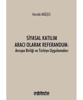 Siyasal Katılım Aracı Olarak Referandum: Avrupa Birliği ve