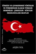 Türkiye Ve Çevresindeki Yörükler Ve Türkmenler Olarak