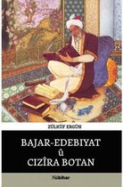 Bajar Edebiyat ü Cızira Botan