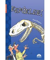 Kemikler!