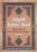 Lügatlı Tefsiri Meal (Büyük Boy)