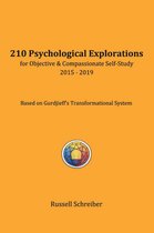 210 Psychological Explorations for Objective & Compassionate Self-Study