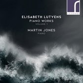 Martin Jones - Elisabeth Lutyens Piano Works Volum (CD)