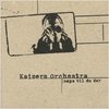 Kaizers Orchestra - Ompa Til Du Dor (CD)
