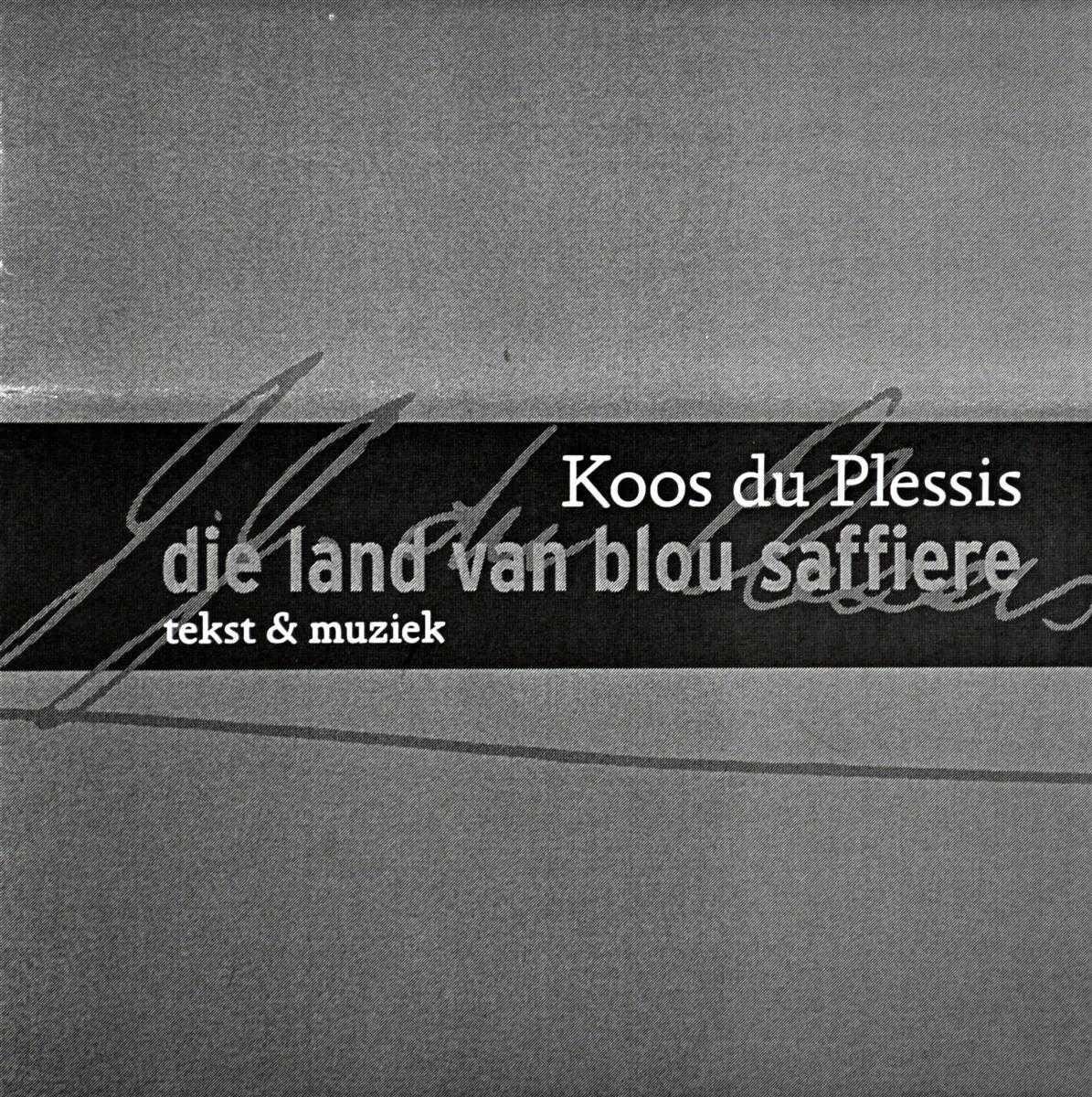 Koos du Plessis - Die Land Van Blou Saffiere (CD)