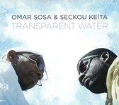 Omar Sosa & Seckou Keita - Transparent Water (CD)