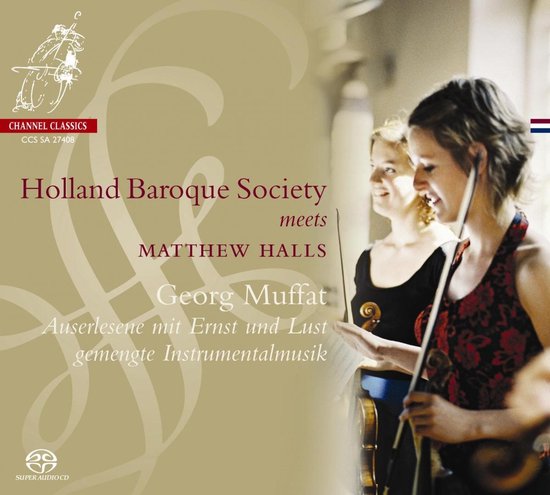 Holland Baroque Society - Auserlesene Mit Ernst Und Lust Geme (SACD)