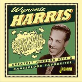 Wynonie Harris - Blow Your Brains Out. Greatest Jukebox Hits & Danc (CD)