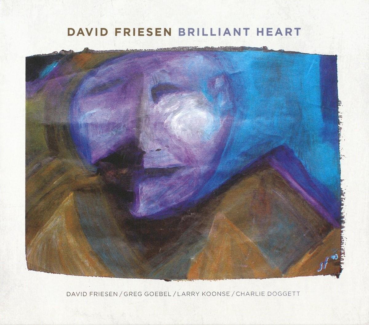 David Friesen - Friesen: Brilliant Heart (CD)