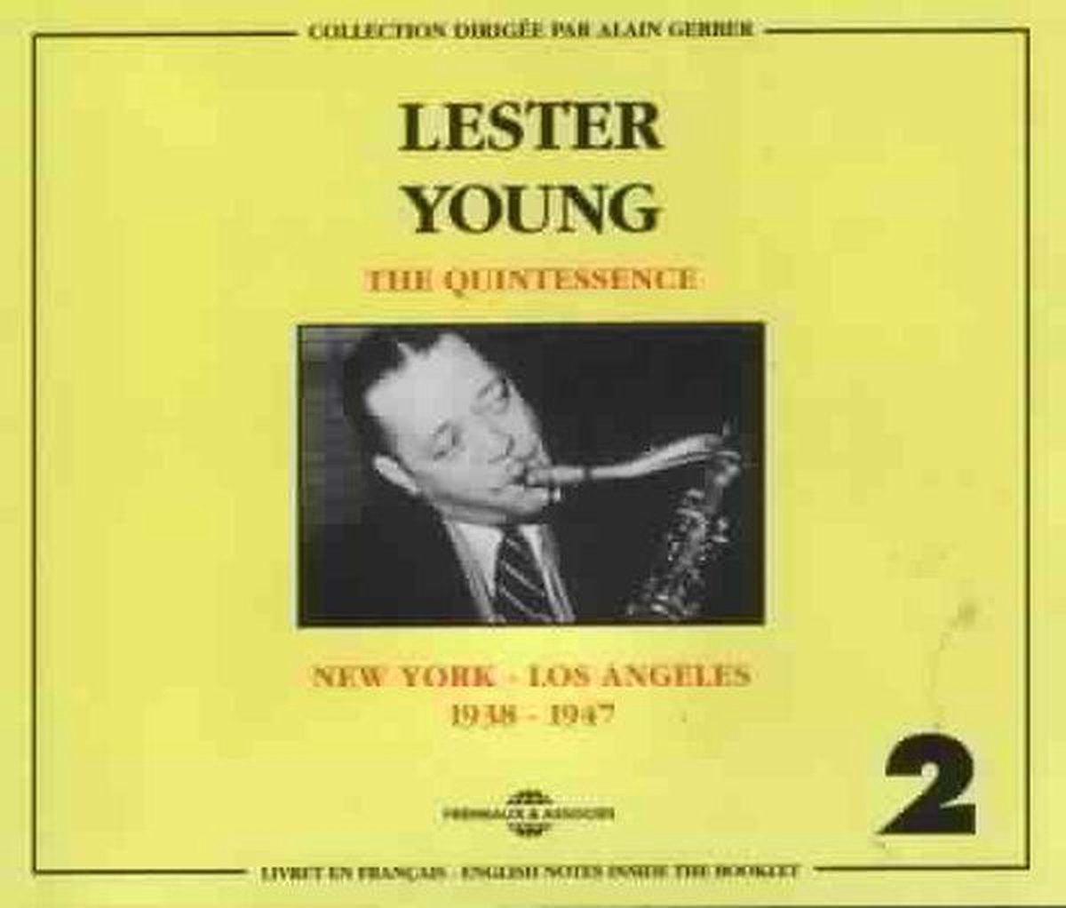 Lester Young - Vol. 2 - New York - Los Angeles - 1938-1947 (2 CD)
