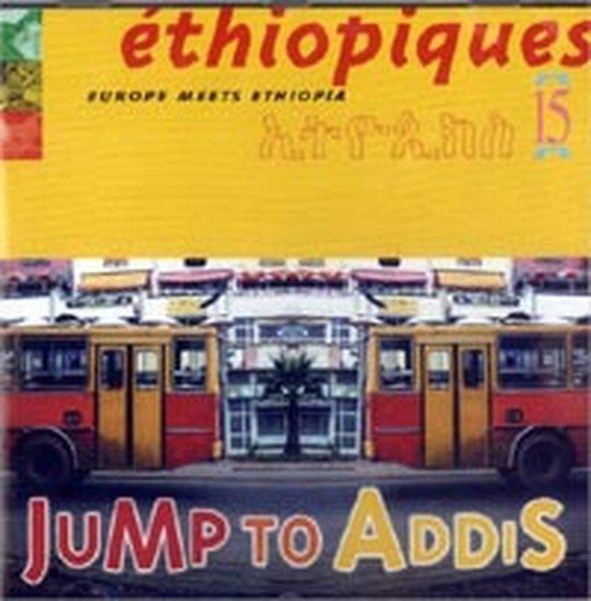 Various Artists - Éthiopiques 15: Europe Meets Ethiopia (CD)