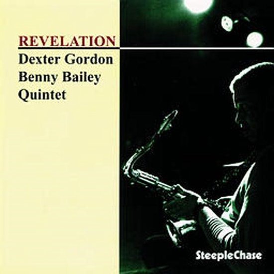 Dexter Gordon & Benny Bailey Quintet - Revelation (CD)