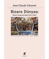 Bizans Dünyası 2 Bizans İmparatorluğu 641 1204
