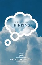 Thoughts on Thinking