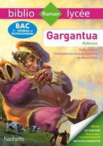 BiblioLycée - Gargantua, François Rabelais - BAC 2022 - 1res générale et technologiques