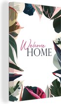 Canvas Schilderij Spreuken - Quotes - 'Welcome home' - Bladeren - 40x60 cm - Wanddecoratie